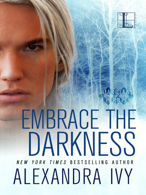 Title details for Embrace the Darkness by Alexandra Ivy - Available